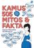 Kamus 505: Mitos & Fakta Seputar Kehamilan & Menyusui
